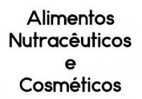 ALIMENTOS NUTRACÊUTICOS E COSMÉTICOS