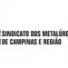 SINDICATO DOS METALÚRGICOS DE CAMPINAS E REGIÃO