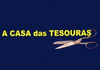 A CASA DAS TESOURAS