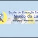 ESCOLA DE EDUCAÇÃO INFANTIL MUNDO DA LUA