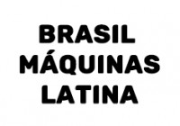 BRASIL MÁQUINAS LATINAS